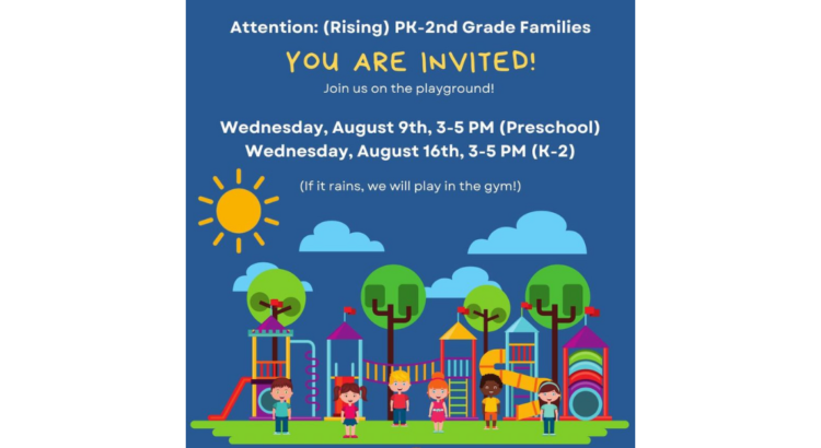 Save the Date! Incoming PK-2nd Grade Families!